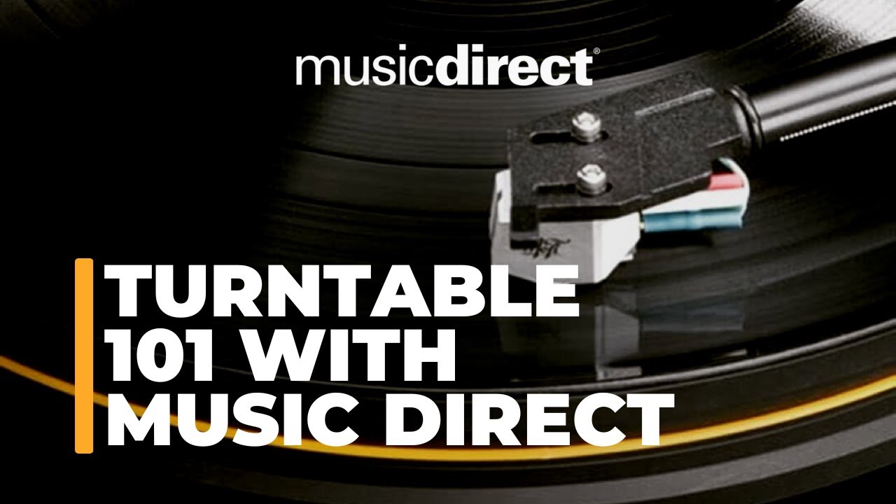 Turntable 101 with Music Direct