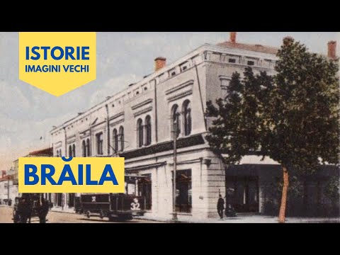 Brăila în imagini vechi (partea I)
