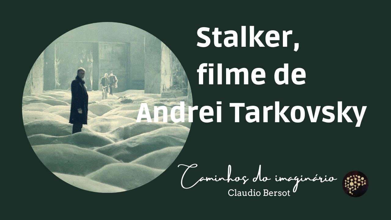 Stalker, filme de Andrei Tarkovsky