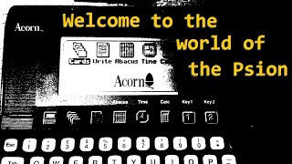 Welcome to the world of... the Psion!