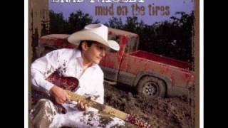 Brad Paisley-Mud on the tires
