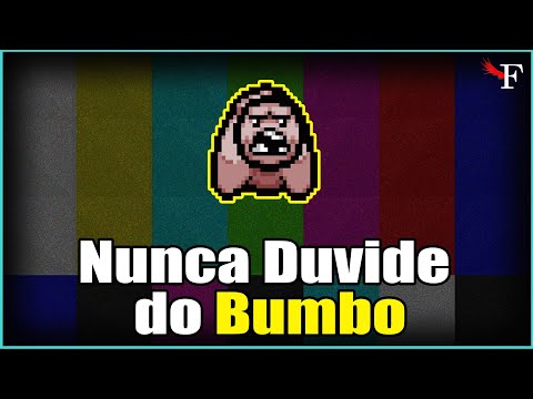 NUNCA DUVIDE DO BUMBO  - THE BINDING OF ISAAC REPENTANCE - #350 PTBR.mp4