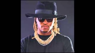 Future - Say That
