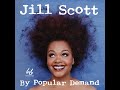 Jill Scott 🎧 Cross My Mind