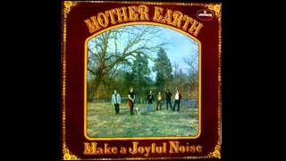 Mother Earth -  Stranger In My Own Hometown