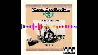 SIR MIX-A-LOT POSSE&#39; ON BROADWAY (lyric video)