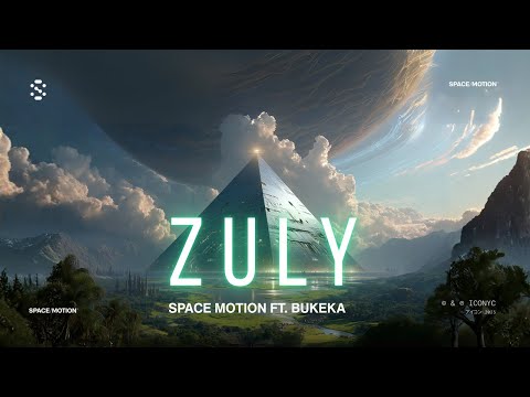 Space Motion - Zuly ft. Bukeka (Official Music Video)