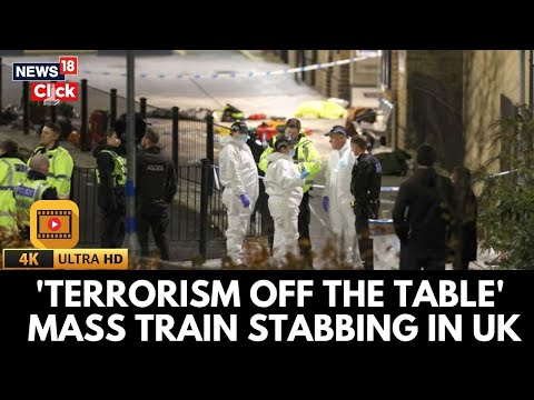 UK Police Rule Out Terrorism In Train Stabbing Attack, Two British Nationals Arrested | 4K