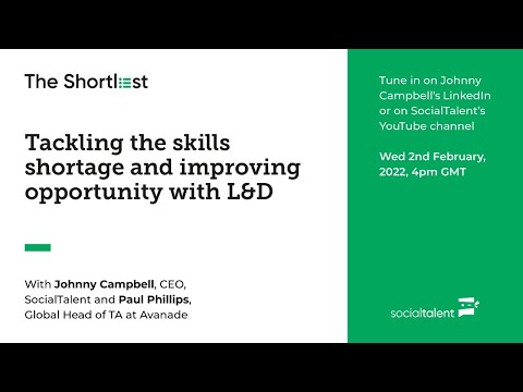 Tackling the skills shortage and improving opportunity with L&D | with Paul Phillips