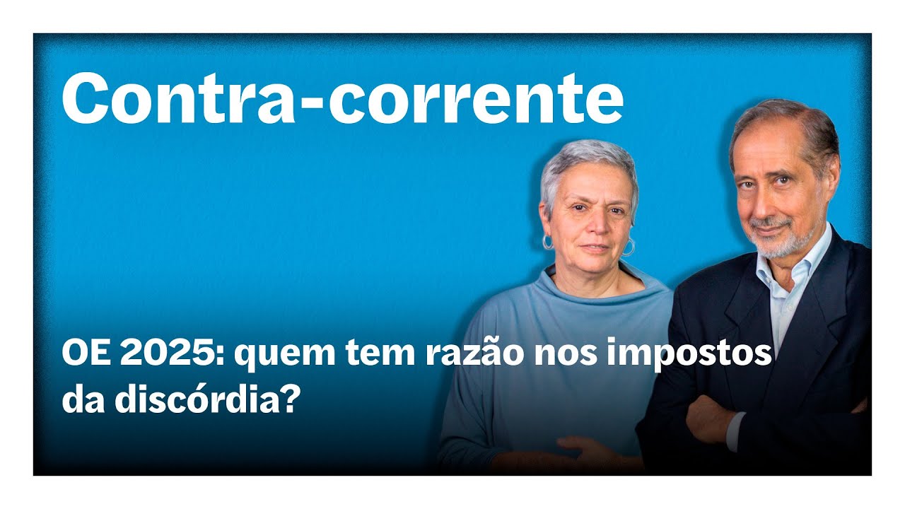 OE 2025: quem tem razão nos impostos da discórdia? | Contra-Corrente em direto