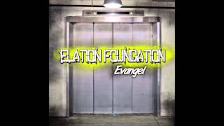 Elation Foundation- Evangel