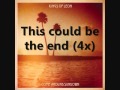 Kings Of Leon - The End Lyrics