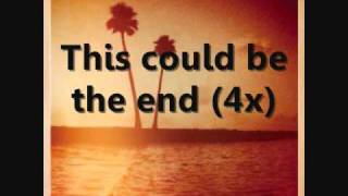 Kings Of Leon - The End Lyrics