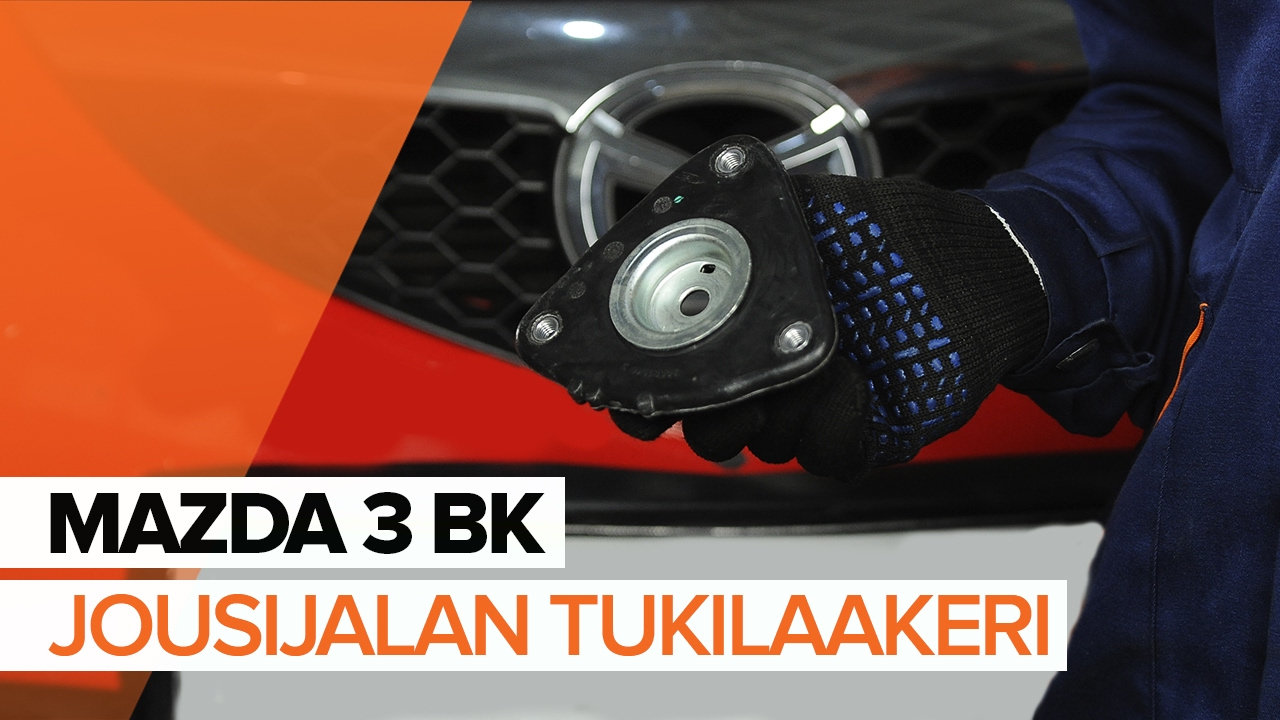 Kuinka vaihtaa jousijalan tukilaakeri eteen Mazda 3 BK-autoon – vaihto-ohje