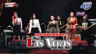 Download lagu FULL ALBUM  - NEW LAS VEGAS 'TERBARU 2021 ' mp3