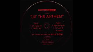 Sole Tech – Jit The Anthem (High Density Mix)