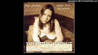 Thea Gilmore - Tear It All Down