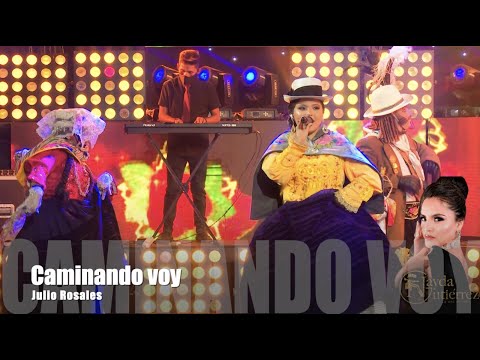 Caminando voy ▷NAYDA GUTIÉRREZ (EN VÍVO) Full HD