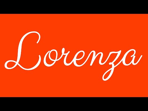 Learn how to Sign the Name Lorenza Stylishly in Cursive Writing