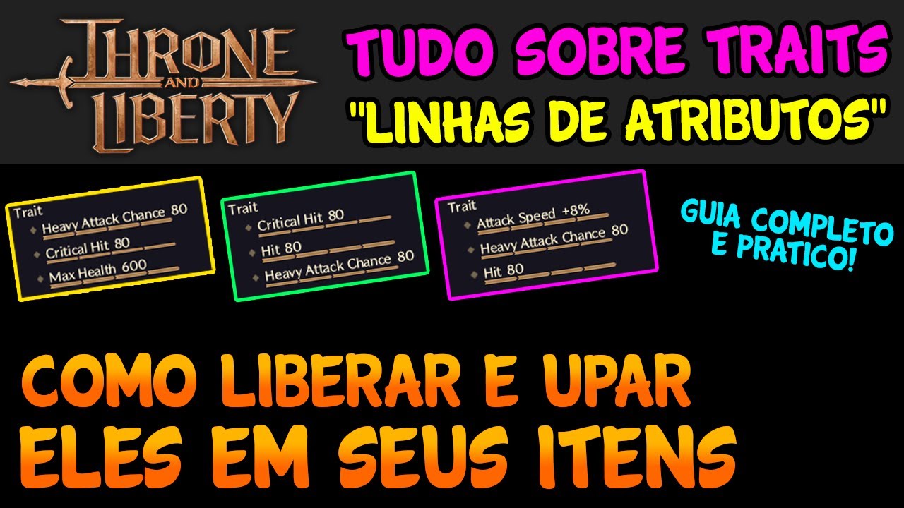 COMO LIBERAR E UPAR OS TRAITS (LINHAS DE ATRIBUTOS DOS EQUIPAMENTOS) - MARCO VEIO THRONE AND LIBERTY