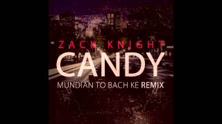 Zack Knight - Candy (Punjabi MC Remix) - YouTube