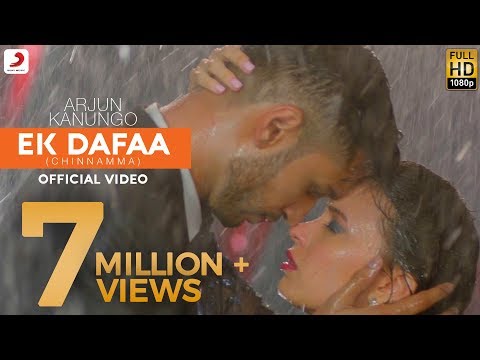 Ek Dafaa - Arjun Kanungo | Chinnamma | Official Video