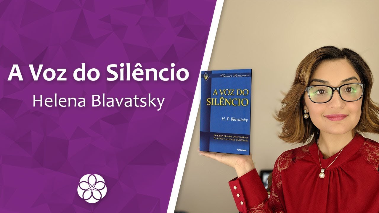 A Voz do Silêncio - Helena Blavatsky