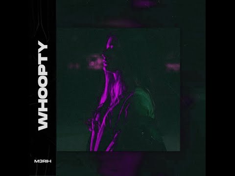 M3rih - Whoopty (Phonk House Version)