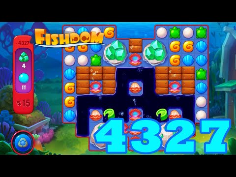 Fishdom Level 4327 HD Walkthrough | 3 - match puzzle | gameplay | android | GameGo Game | IOS