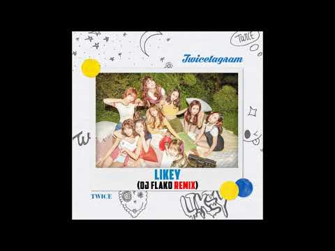 Twice - Likey (DJ FLAKO Remix)