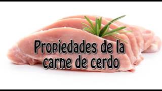 Propiedades de la carne de cerdo