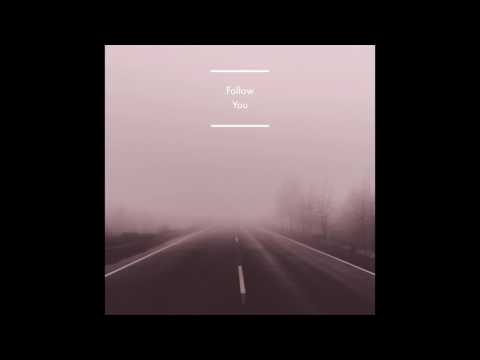 Follow You (Single)
