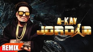 Jordan (Remix) | A Kay | Punjabi Remix Song Collection | Speed Records