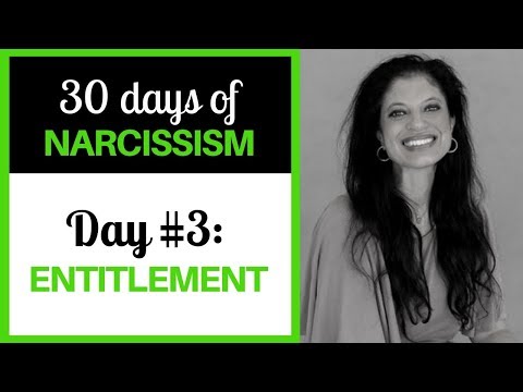 Understanding the narcissist's entitlement (30 DAYS OF NARCISSISM) - Dr. Ramani Durvasula