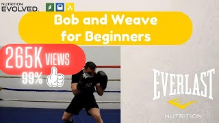 The Bob and Weave (step by step for beginners)