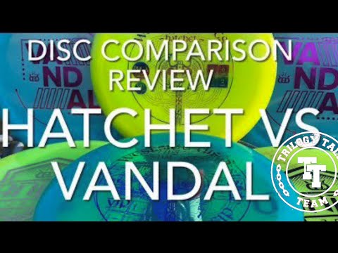 Disc Comparison Review: Westside Discs Hatchet versus Dynamic Discs Vandal