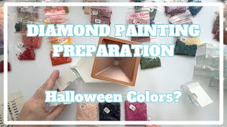 Getting Ready for Drills and Chills! | Diamond Painting Preparation
