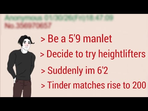 Manlet anon becomes 6'2 and starts getting matches