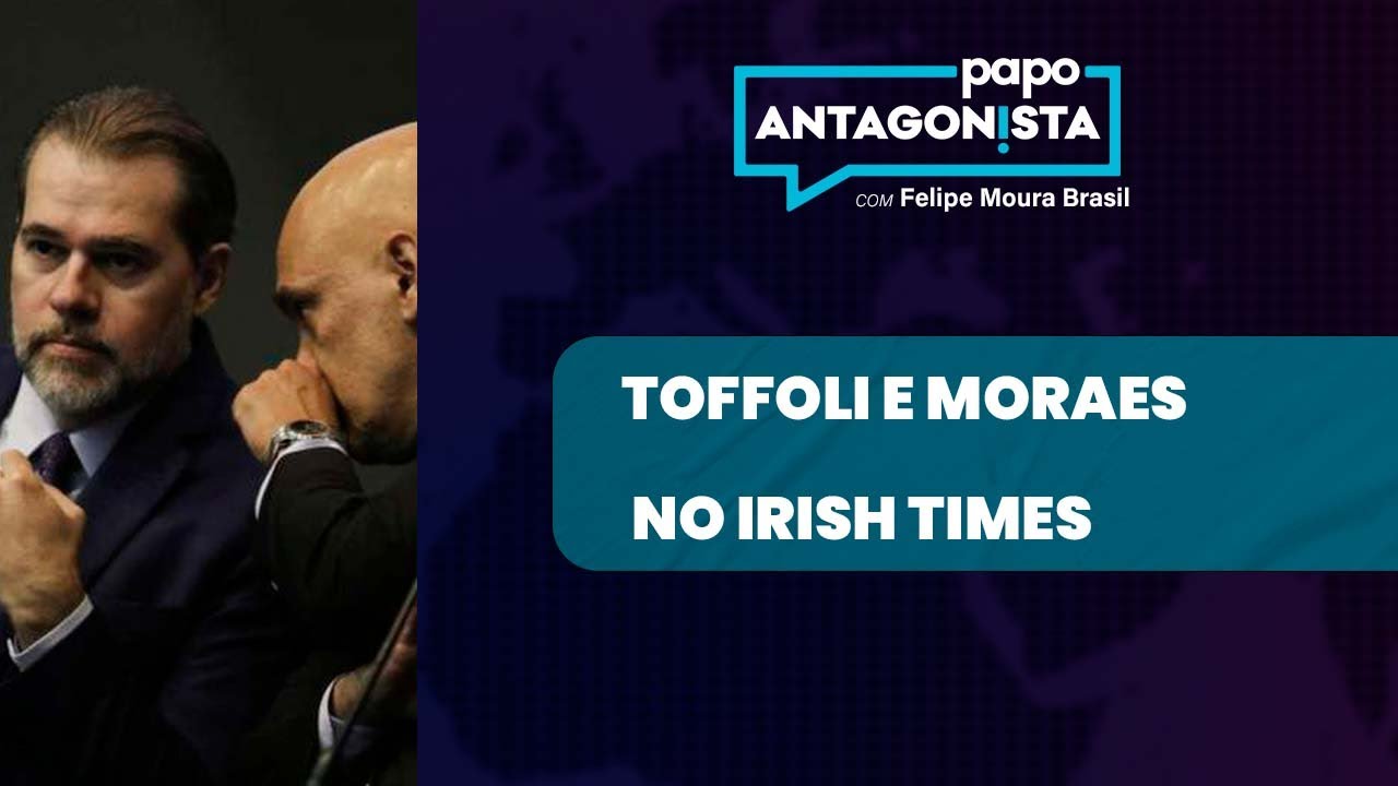 Abusos do STF ecoam até na Irlanda