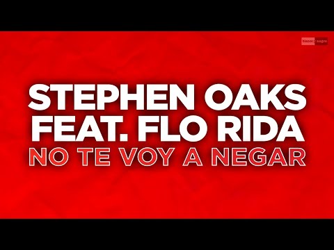 Stephen Oaks Feat. Flo Rida - No Te Voy A Negar (Official Audio) | #Reggaeton