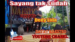 Download lagu SAYANG TAK SUDAH TIARAMON ( COVER DEDI LIDA ) mp3