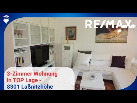 RE/MAX Nova präsentiert - Freundliche 3-Zimmer Wohnung auf der Laßnitzhöhe