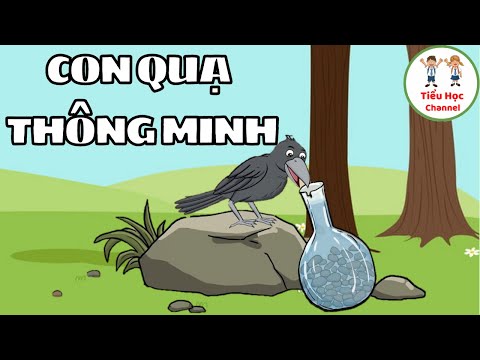 Nói và nghe: CON QUẠ THÔNG MINH | Tuần 24 | Tiếng Việt Lớp 2 | Bộ sách Cánh Diều | Tiểu Học Channel