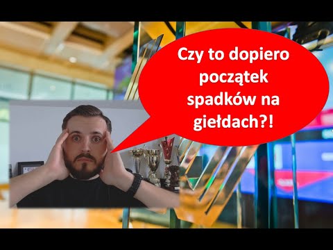 Potężne cofnięcie na rynkach. Czy to dopiero początek spadków? Odc. 3