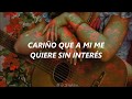 Pedro infante - Mi Cariñito (Letra)