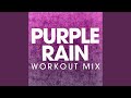 Purple Rain (Extended Workout Mix)