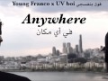 Anywhere - Young Franco x UV Boi 