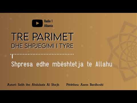 Tre parimet dhe shpjegimi i tyre 10 - Shpresa dhe mbështetja tek Allahu