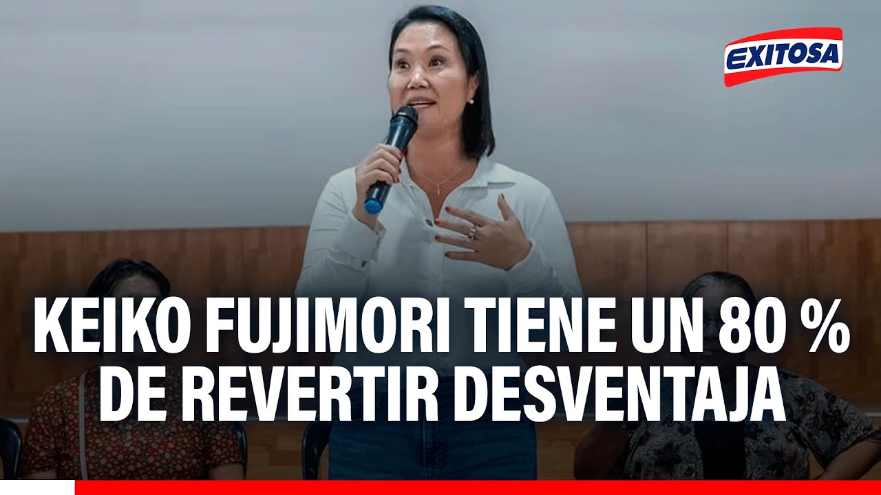 🔴🔵 Keiko Fujimori tiene un 80 % de posibilidad de revertir desventaja, asegura experta
