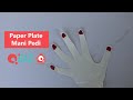 Paper Plate Mani Pedi DIY Games For Kids QiDZ At Home